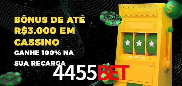 4455bet melhor bônus de depósito